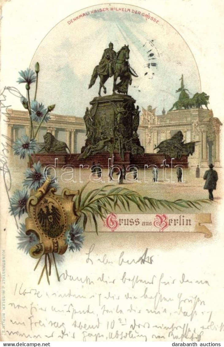 T4 1898 Berlin, Denkmal Kaiser Wilhelm Der Grosse / Statue, Coat Of Arms, Floral Litho (b) - Non Classés