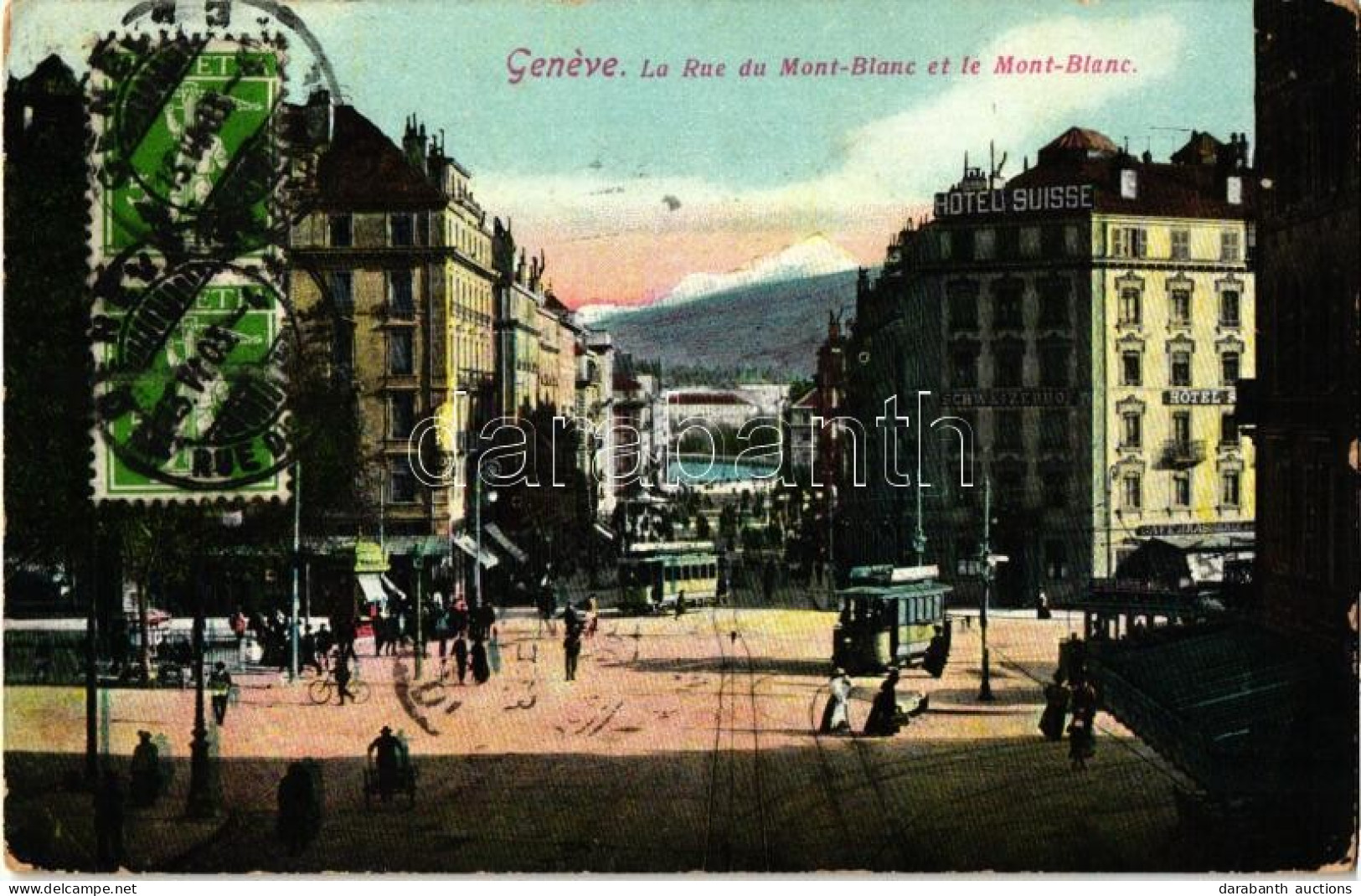 T3 Geneva, Geneve; Rue Du Mont-Blanc, Mont Blanc, Hotel Suisse / Street, Mountain, Hotel, Trams (Rb) - Unclassified