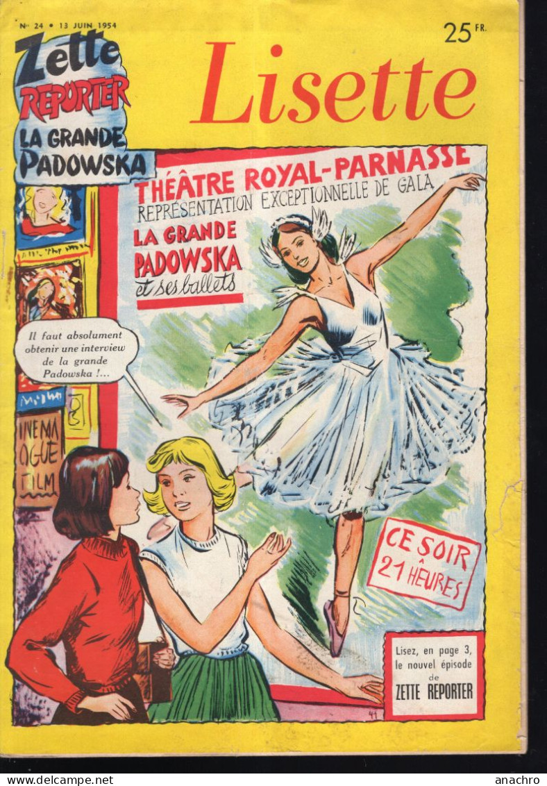 Magazine LISETTE N°24 ZETTE Reporter Du 13 Juin 1954 La Grande Padowska Théâtre NIQUE Et Son Scooter - Lisette