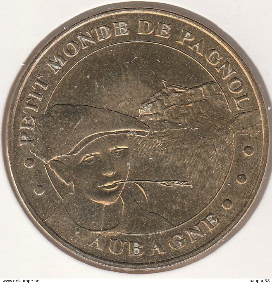 MONNAIE DE PARIS 2006 - 13 AUBAGNE Petit Monde De Pagnol - 2006