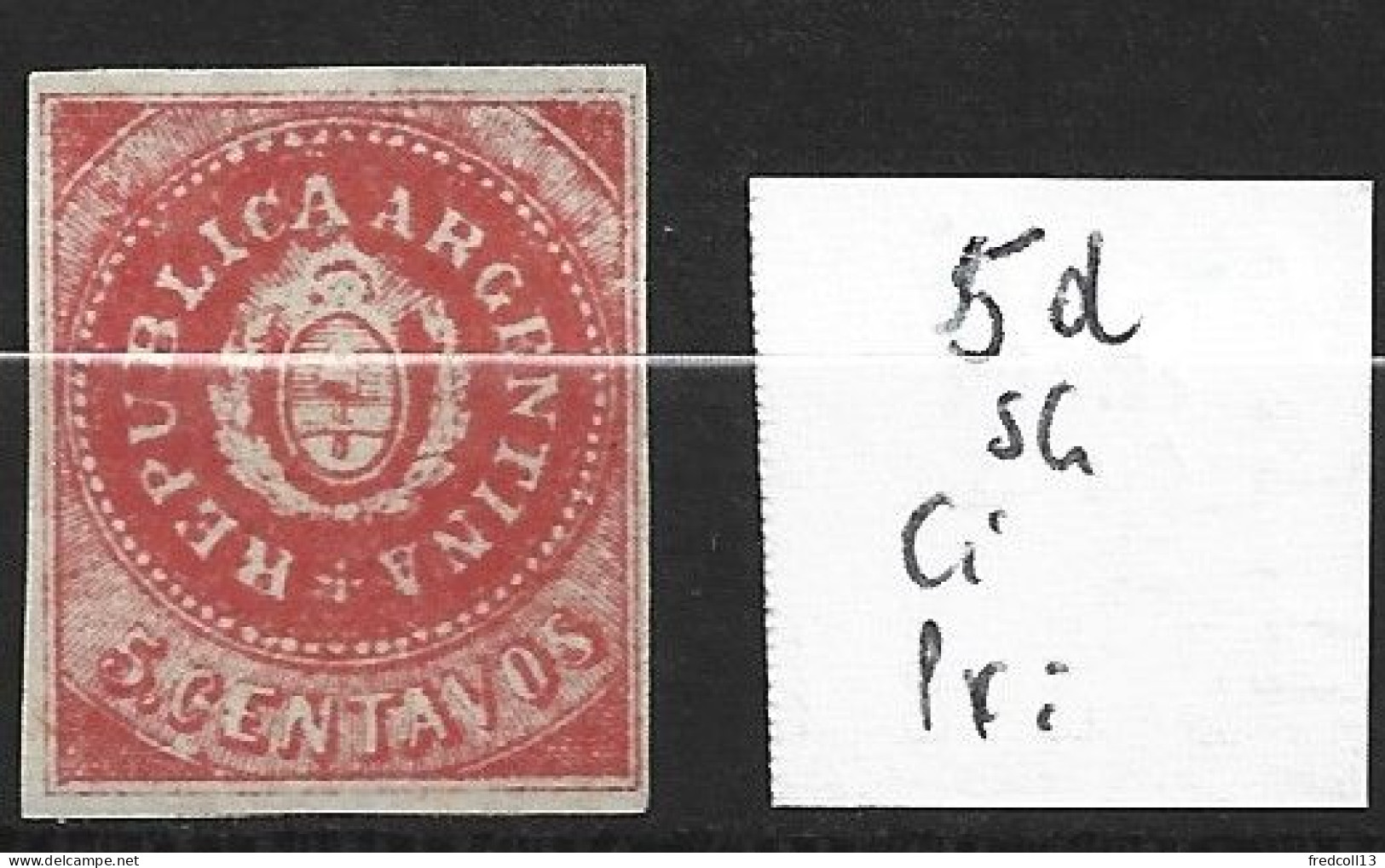 ARGENTINE 5d Sans Gomme Côte 20 € - Neufs