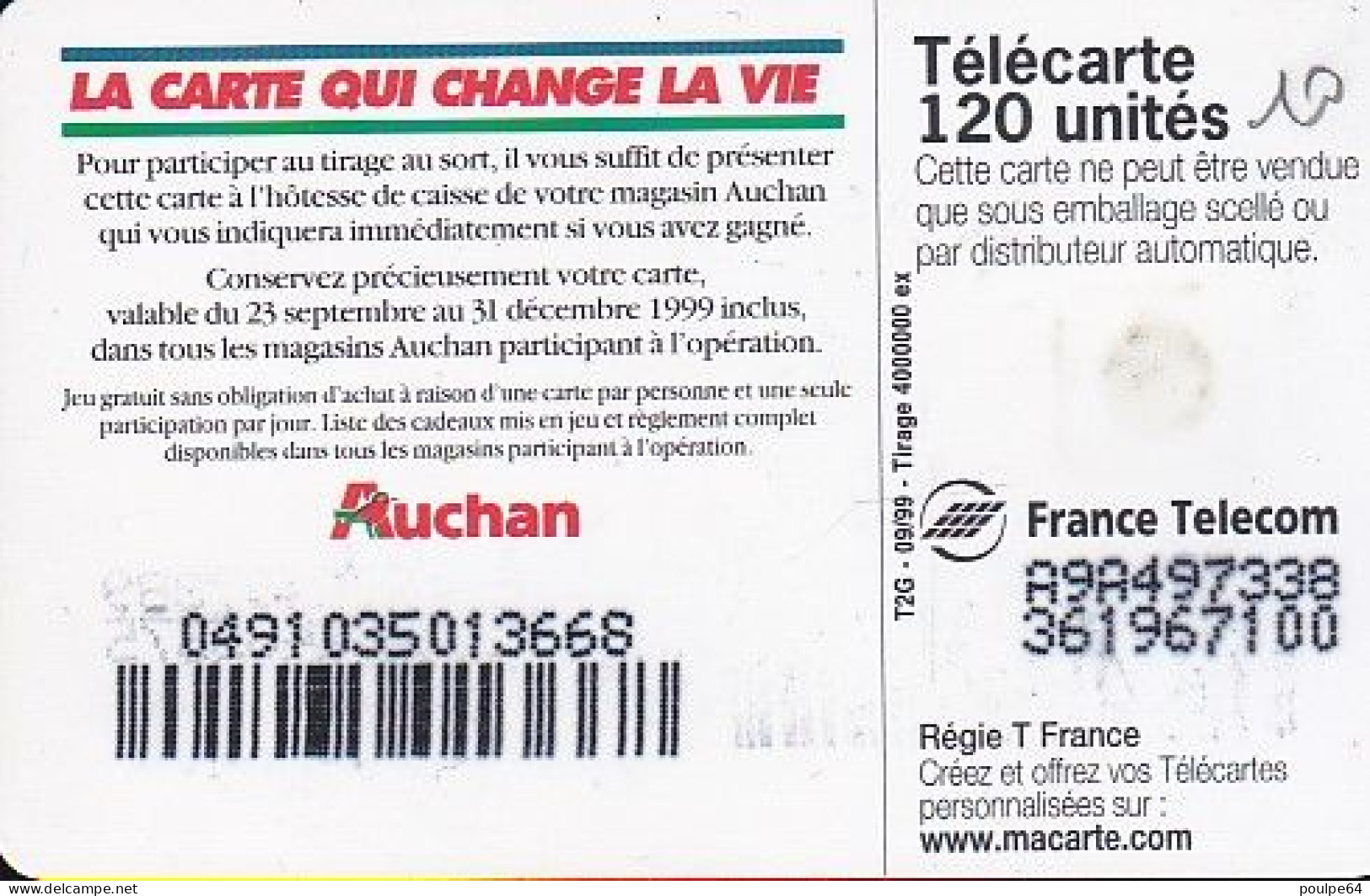 F1013A  09/1999 - AUCHAN PRUNE - 120 SO3 - (verso : Tirage 4 M - 2 Lignes Décalées Ver La Droite) - 1999