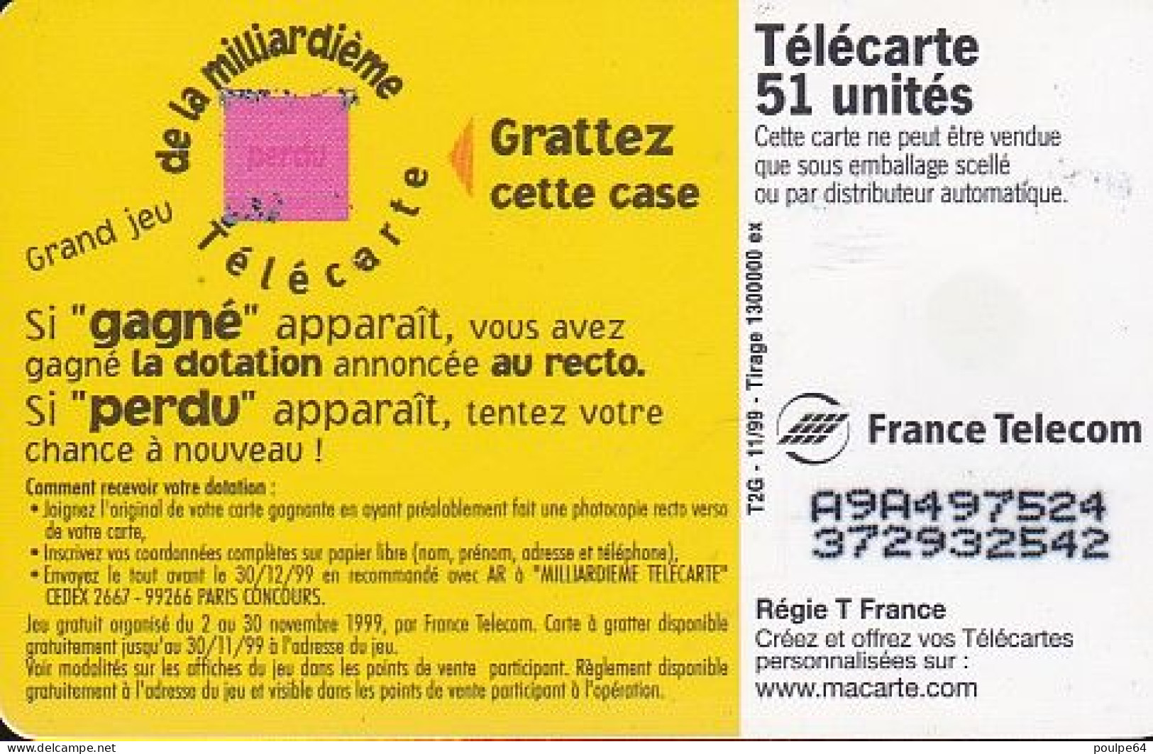 F1019A  11/1999 - MILLIARDIÈME TOUR DU MONDE - 51 SO3 - (verso : N° A+9+A+6 Chiffres - Deux Lignes Alignées) - 1999