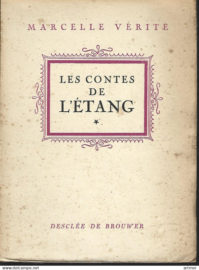 VERITE - LES CONTES DE L'ETANG - DESCLEE & BROUWER - 1946 - Contes