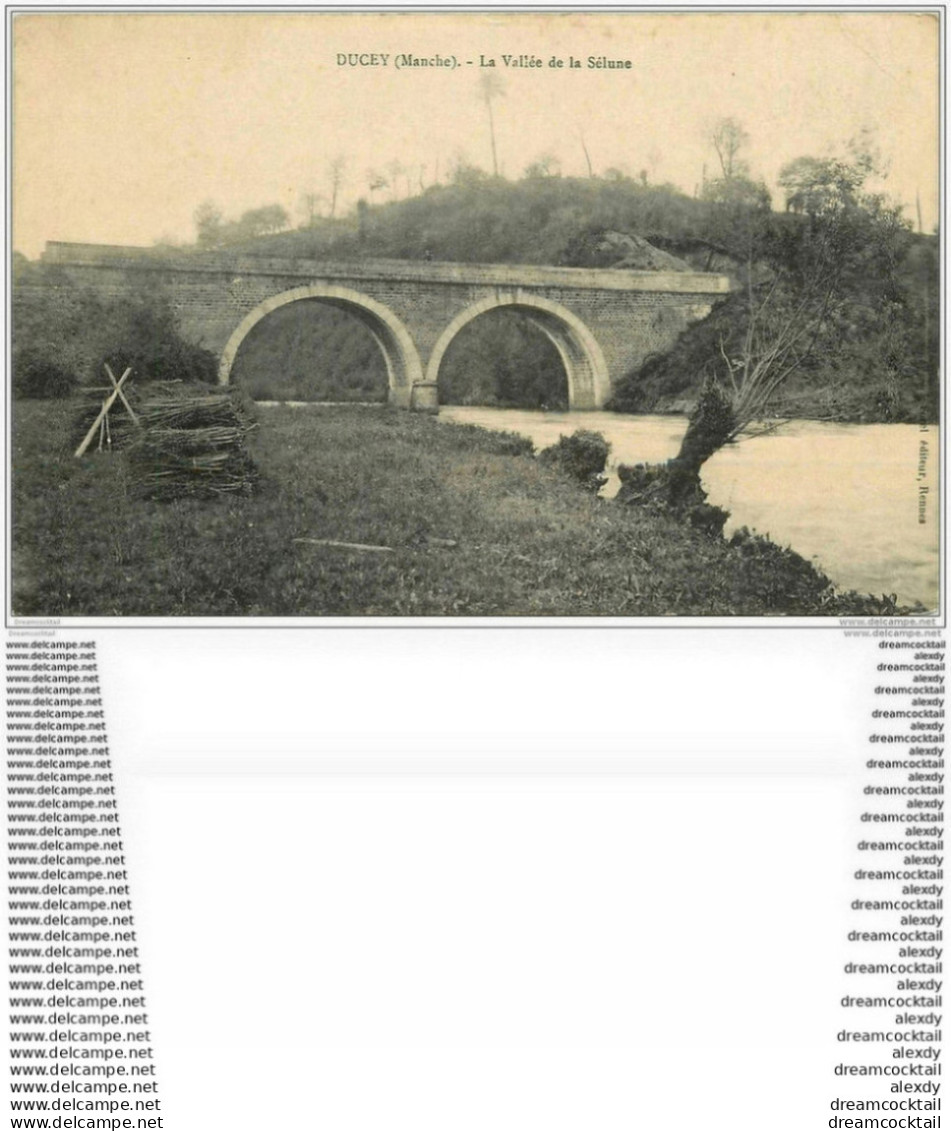 50 DUCEY. Le Vieux Pont Vallée De La Sélune 1916 - Ducey