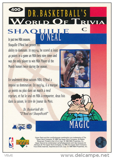 Basket NBA (1994), SHAQUILLE O'NEAL (n° 400), Magic, DR. Basketball's, World Of Trivia, Collector's Choice, Upper Deck - 1990-1999