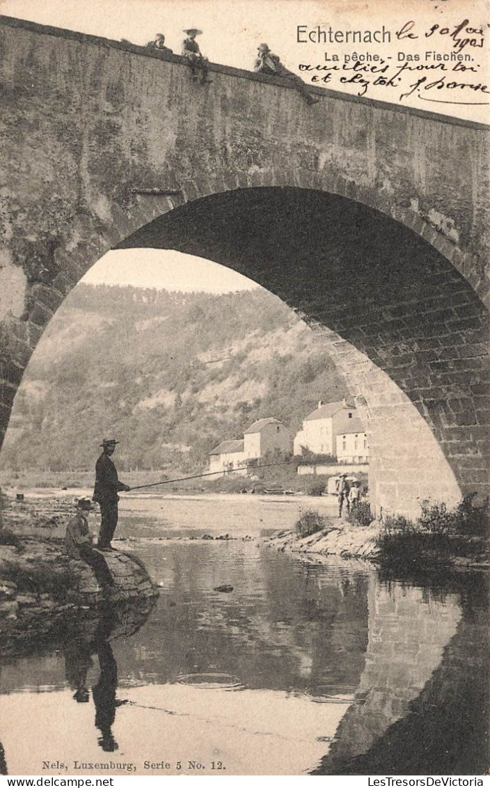 LUXEMBOURG - Echternach - La Pêche - Pont - Dos Non Divisé - Cartes Postales Anciennes - Echternach