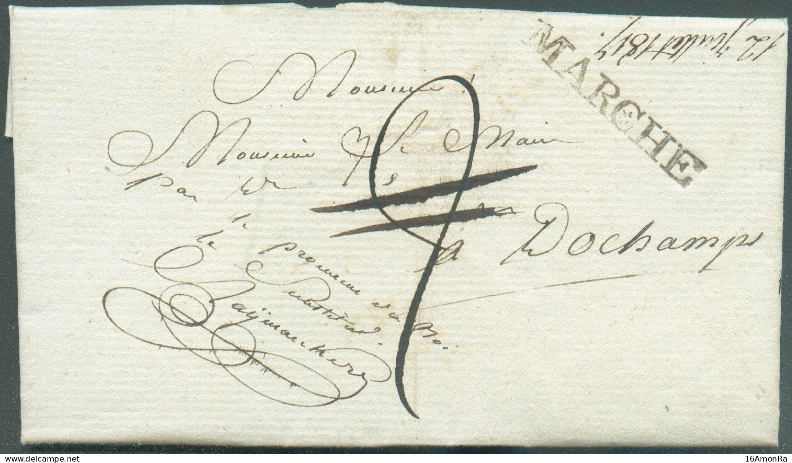 LAC De MARCHE Le 6 Juillet 1817 En Franchise (man. 'le Substitut Du Procureur Du Roi Raymaeckers') Vers Dochamps. Taxe ' - 1815-1830 (Dutch Period)