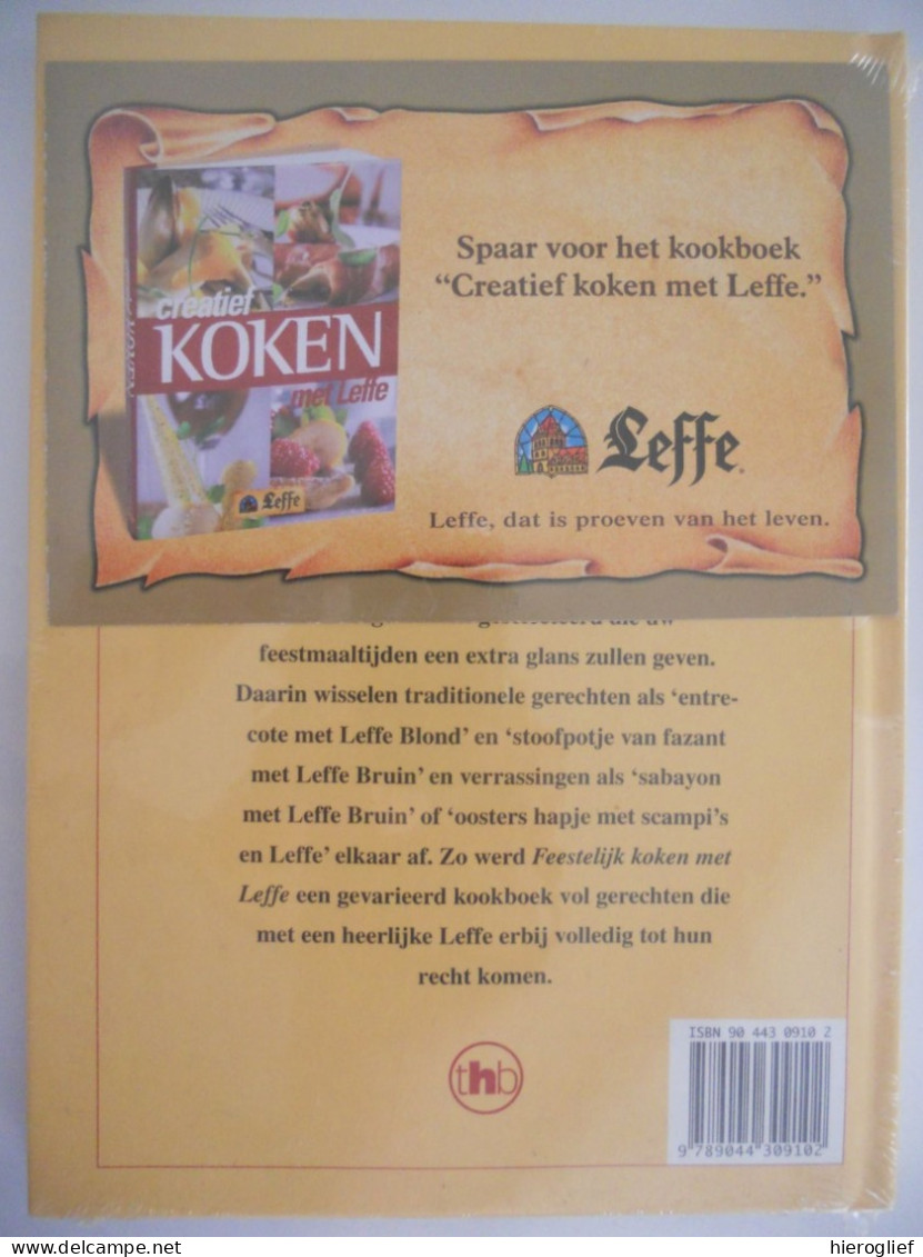 Feestelijk Koken Met LEFFE / Blond Bruin Abdijbier Bier Gerechten Kookboek Recepten Feesten Ale Bière - Pratique