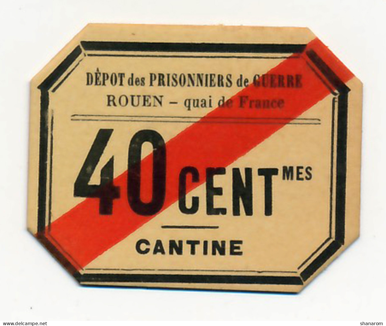 1918-1918 // P.O.W. // DEPÔT DE ROUEN // QUAI DE FRANCE // Bon De Quarante Centimes - Sonstige & Ohne Zuordnung