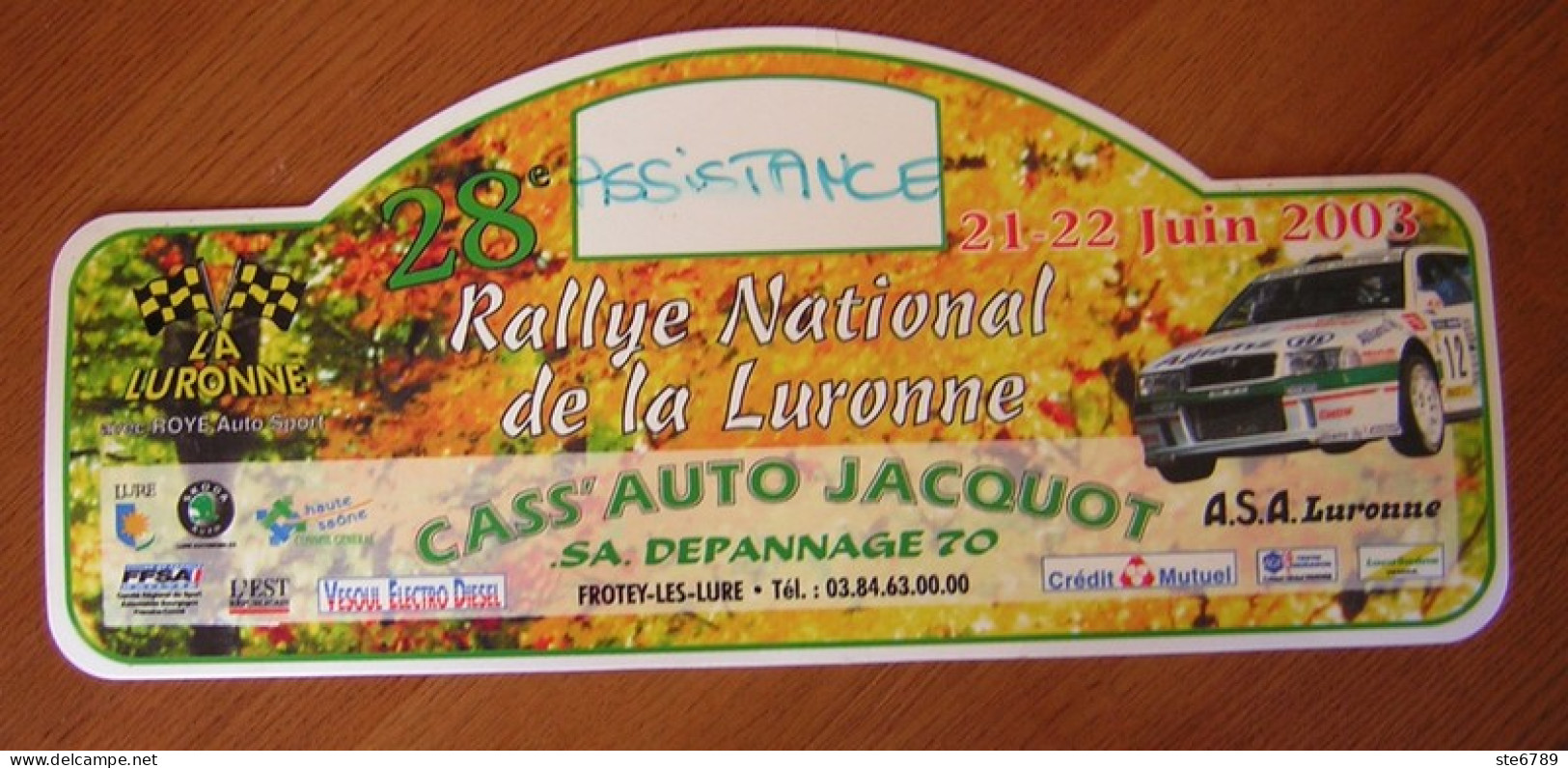 Plaque De Rallye  28 ° RALLYE NATIONAL DE LA LURONNE 2003  Sport Automobile  70 Haute Saone - Plaques De Rallye