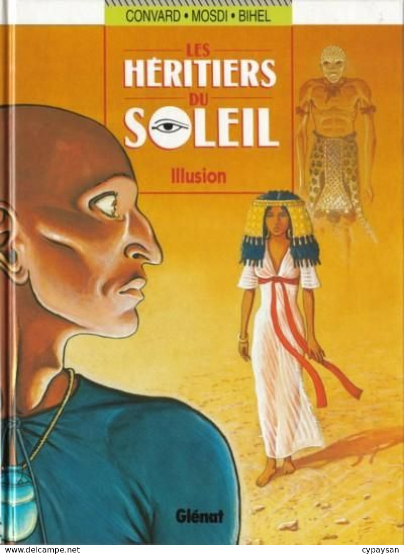 Les Héritiers Du Soleil  8 Illusion EO BE Glénat 03/1996 Convard Bihel (BI9) - Héritiers Du Soleil, Les