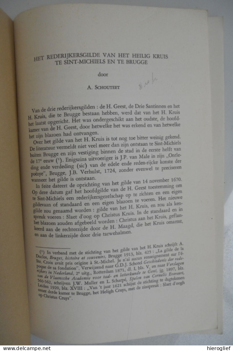 Het Rederijkers Gilde Van Het Heilig Kruis Te Sint-Michiels En Te Brugge Door A. Schouteet 1969 Vlaamse Academie - Histoire