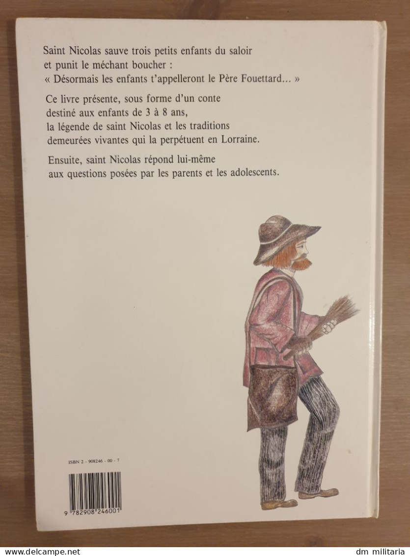 LIVRE :  L'HISTOIRE DE SAINT NICOLAS ET DU PÈRE FOUETTARD - CONTE LÉGENDE DE SAINT NICOLAS - LORRAINE