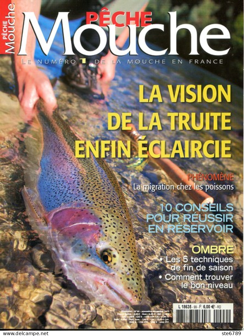 PECHE MOUCHE N° 99  2013  Revue  Pecheurs - Hunting & Fishing