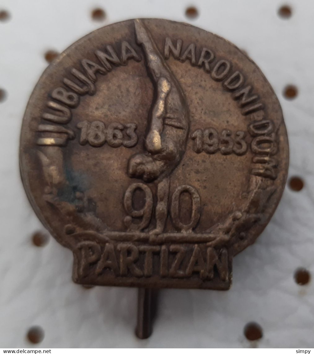 Gymnastic Club Partizan Narodni Dom Ljubljana 1863/1953 Slovenia Ex Yugoslavia Pin - Gymnastique