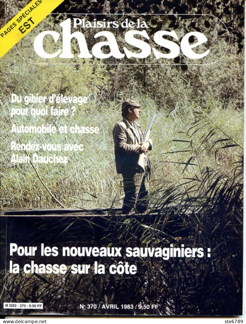 Plaisirs De La Chasse N° 370 1983 Spécial Région Est Ardennes Aube Jura Marne Meuse Haute Saone Vosges - Fischen + Jagen