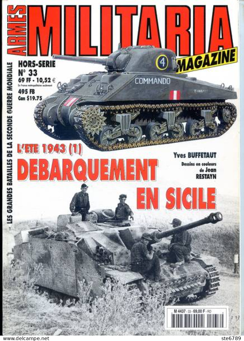 ARMES MILITARIA Magazine Hors Serie N° 33 Eté 1943 Débarquement En Sicile  Guerre - Französisch