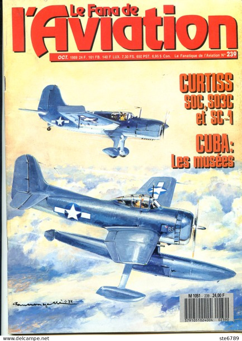 Le Fana De L'aviation N° 239 CURTISS SOC  , Cuba Les Musées  , Avions Militaires Roumains , Revue Avions - Luftfahrt & Flugwesen