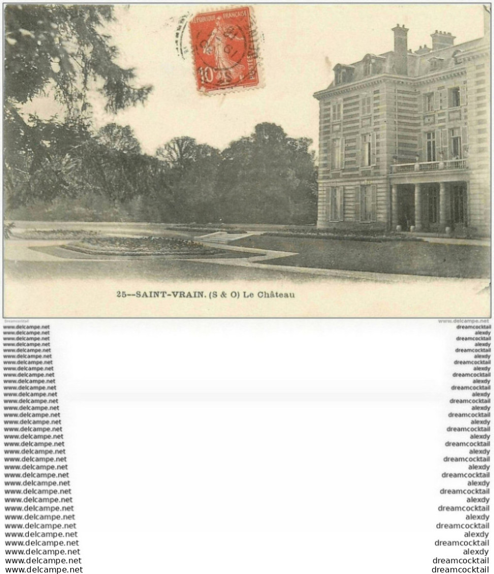91 SAINT VRAIN. Le Château 1916 - Saint Vrain