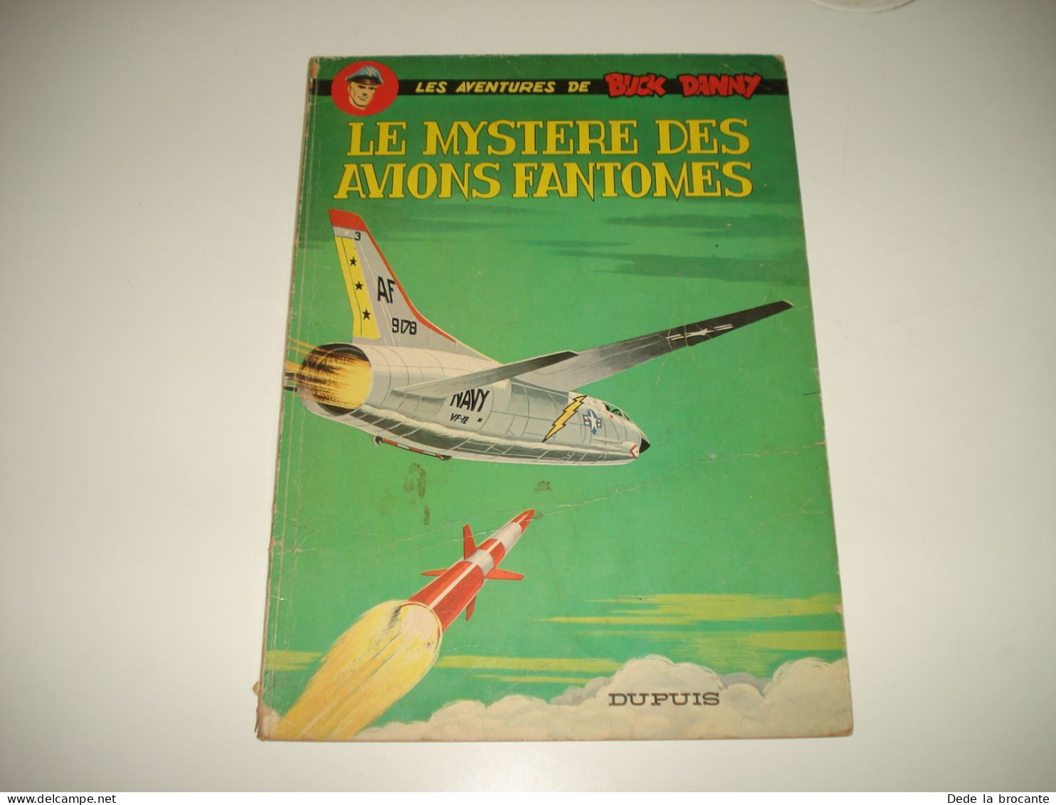 C53 (2) / Buck Danny 33 " Le Mystère Des Avions Fantômes " E.O 1966 - Buck Danny