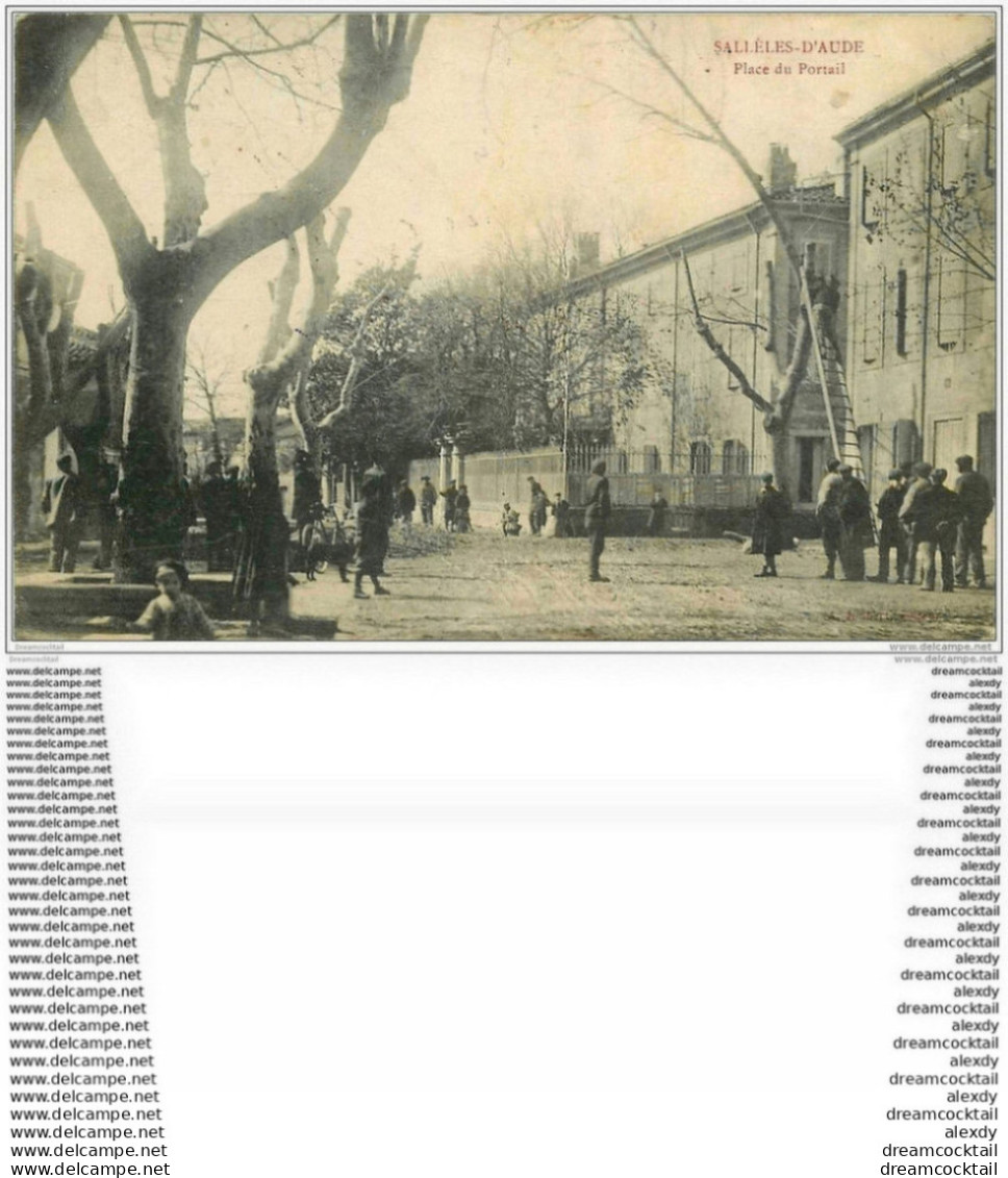 11 SALLELES-D'AUDE. Place Du Portail Avec élagueur D'arbres 1906 - Salleles D'Aude