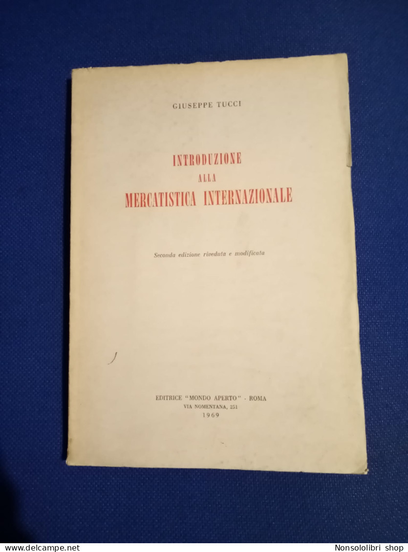 Introduzione Alla Mercatistica Internazionale Di Tucci Giuseppe - Other & Unclassified