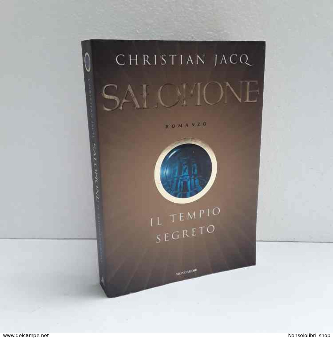 Salomone - Il Tempio Segreto Di Jacq Christian - Other & Unclassified