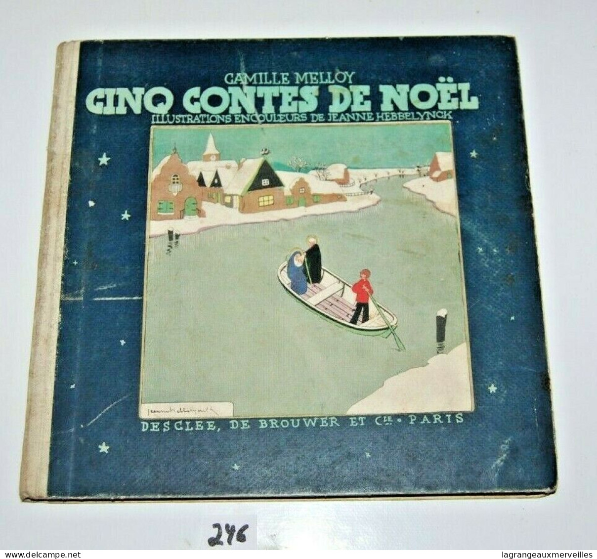 C246 Livre - Cinq Contes De Noel - Camille Melloy - 1934 - Rare Book - Französische Autoren