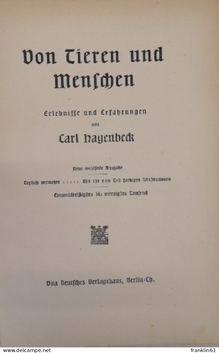 Von Tieren Und Menschen. Erlebnisse Und Erfahrungen. - Dieren