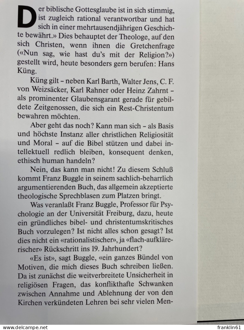 Denn sie wissen nicht, was sie glauben oder warum man redlicherweise nicht mehr Christ sein kann --- eine Stre