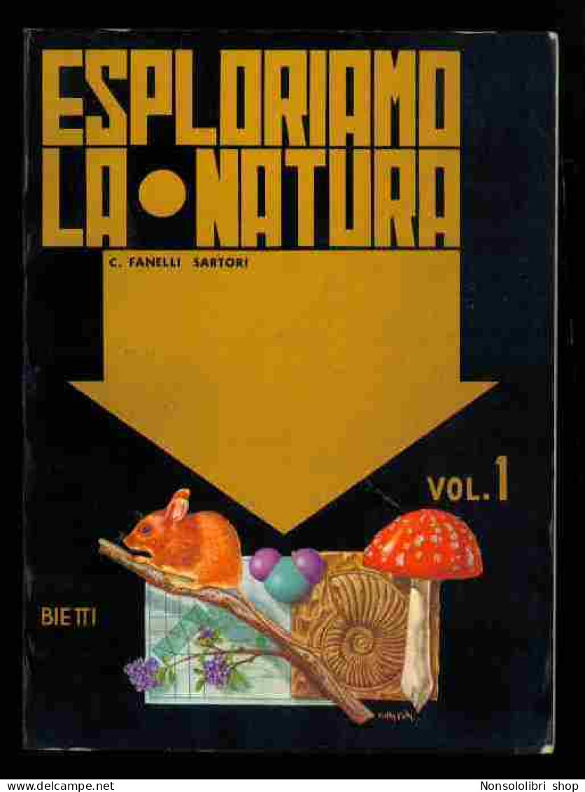 Esploriamo La Natura Vol.1 Di Fanelli - Sartori - Other & Unclassified