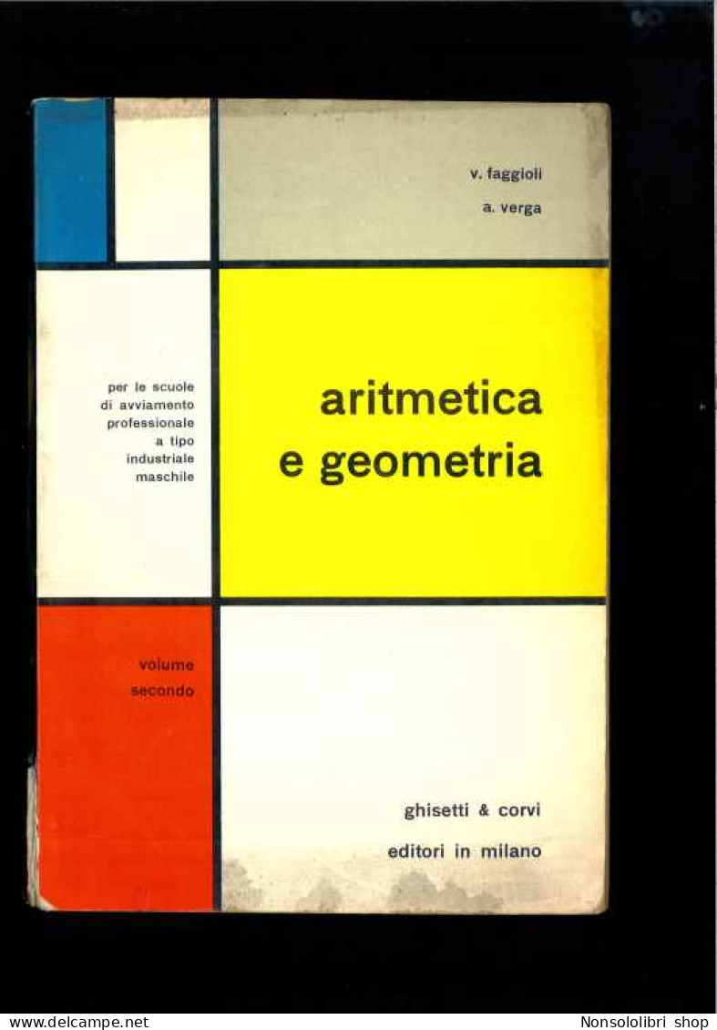 Aritmetica E Geometria 2 Di Faggioli  - Verga - Sonstige & Ohne Zuordnung