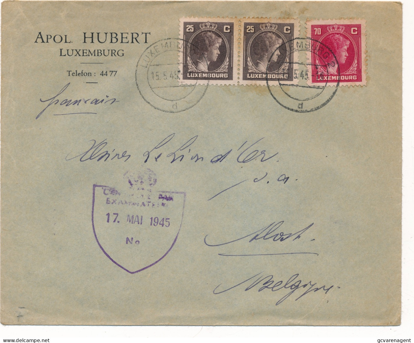 ENVELOPPE 45  CENSURE 17 MAI 1945  - APOL.HUBERT LUXEMBOURG  TO ALOST BELGIUM - Briefe U. Dokumente