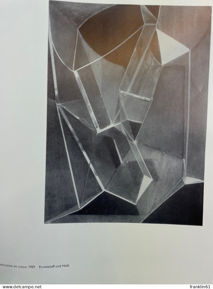 Naum Gabo. Bauten, Skulptur, Malerei, Zeichnungen, Grafik. - Architecture