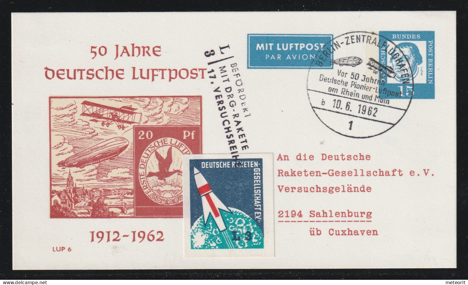 Raketenpost, PP 31/2 Luther, Deutsche Luftpost, Vignette Raketen-Gesellschaft, SoSt Berlin-Zentralflughafen 10.6.1962 - Private Postcards - Mint