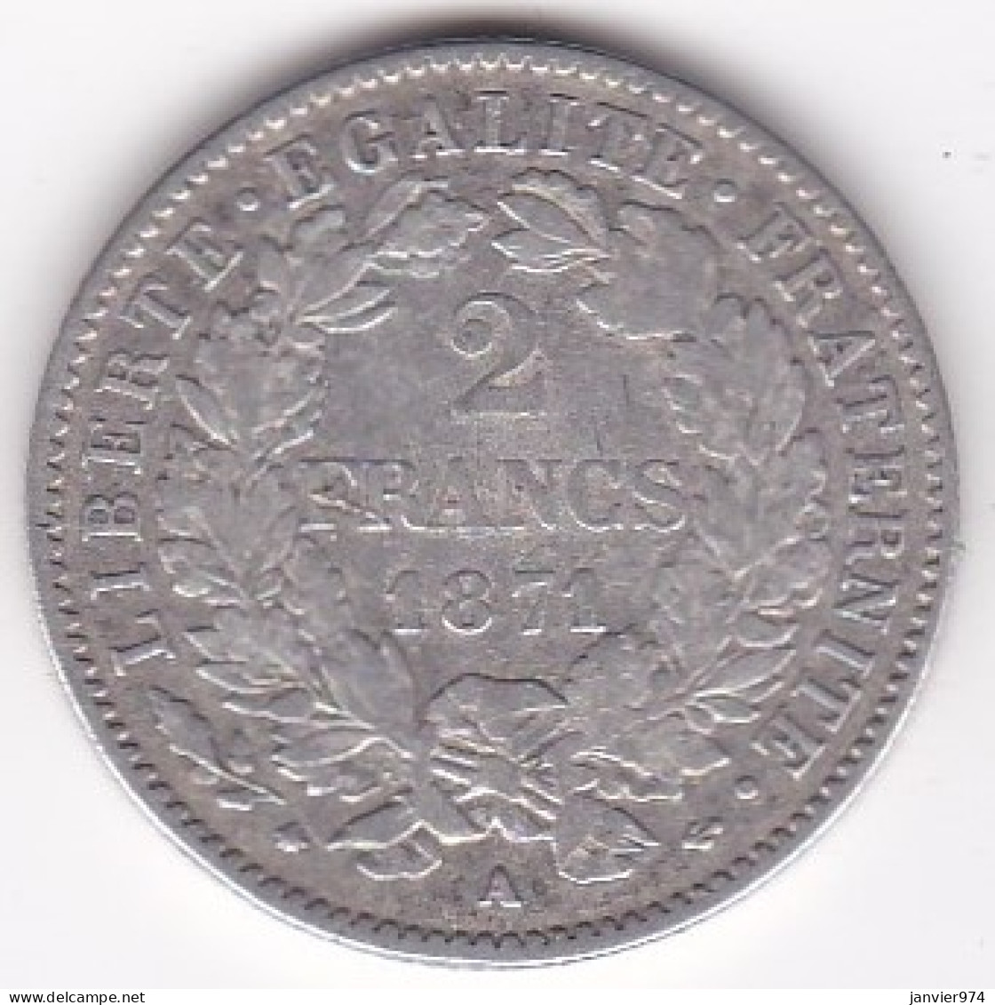 2 Francs Cérès 1871 A Paris , Grand A , En Argent - 1870-1871 Gouvernement De La Défense Nationale