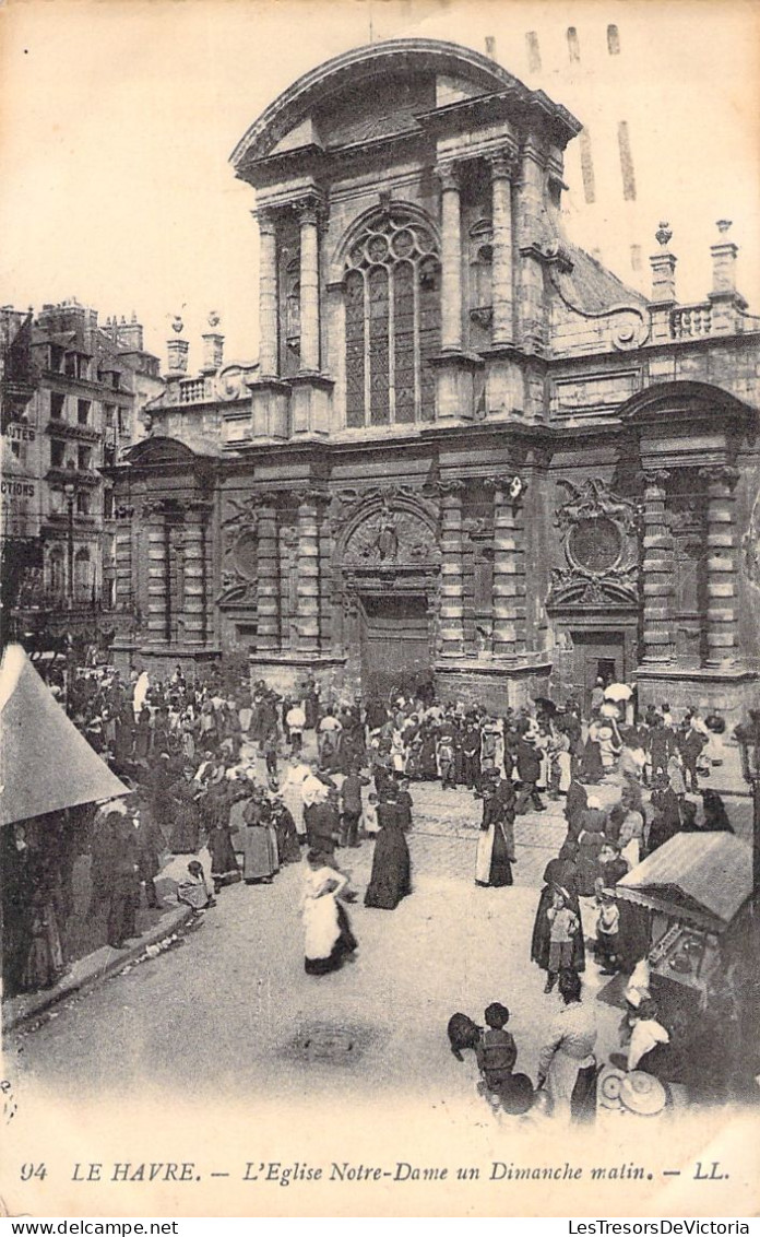 FRANCE - Le Havre - L'eglise Notre Dame Un Dimanche Matin - Carte Postale Ancienne - Unclassified