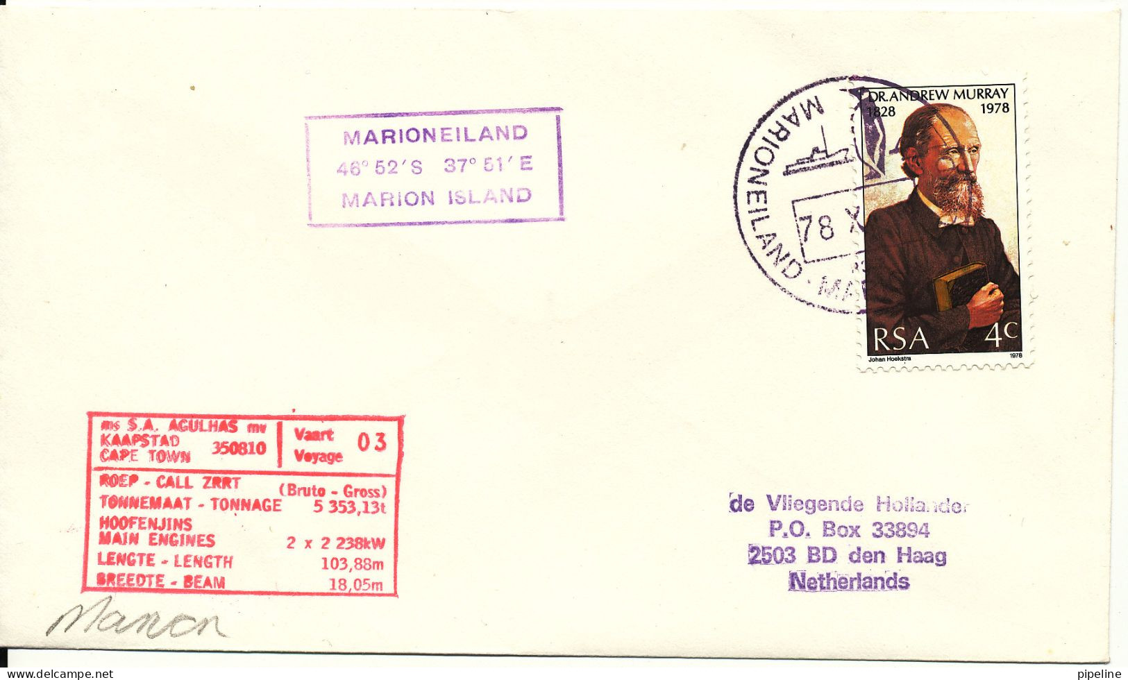 South Africa RSA Ship Cover M. S. S.A. Agulhas Marioneiland Marion Island 4-10-1978 ?? - Lettres & Documents