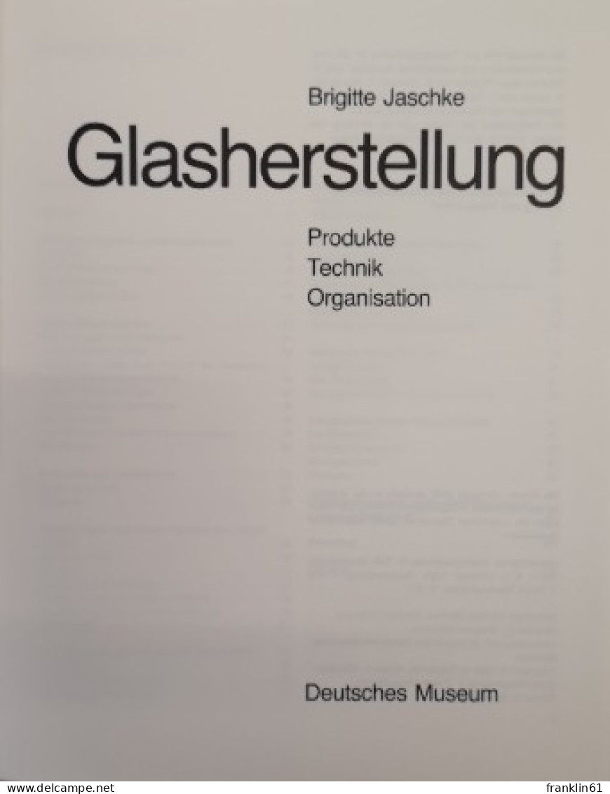 Glasherstellung. Produkte. Technik. Organisation. Deutsches Museum. - Bricolaje