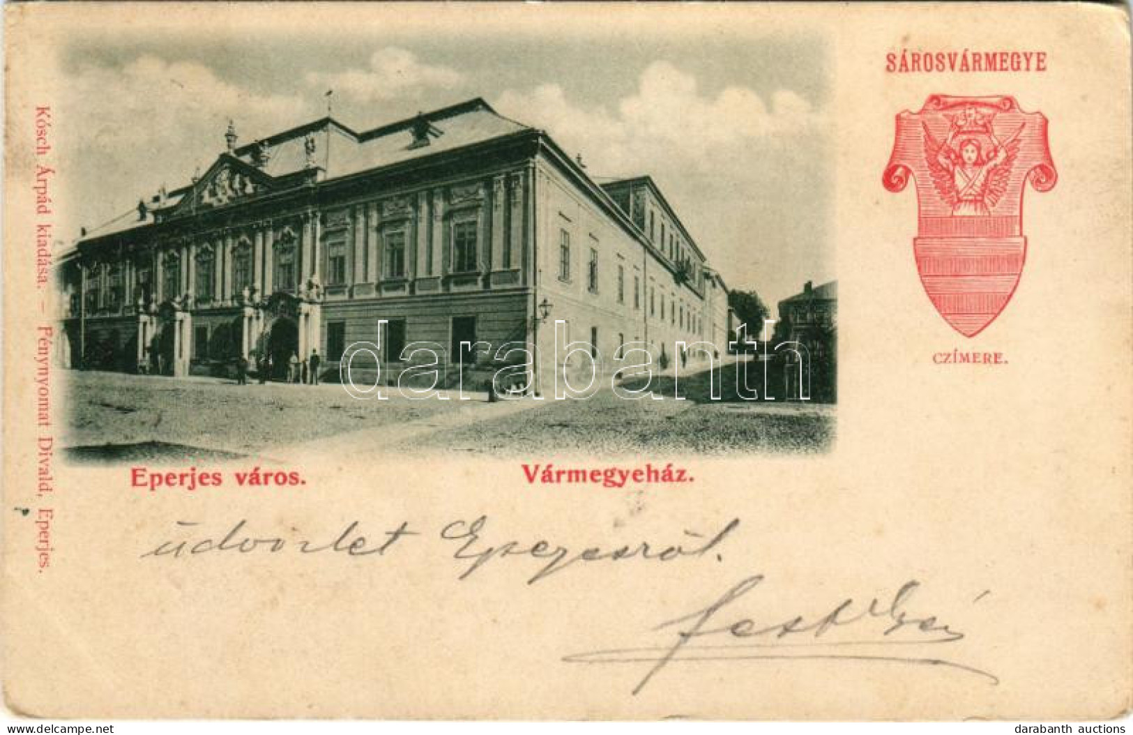 T2/T3 1899 (Vorläufer) Eperjes, Presov; Vármegyeház, Sáros Vármegye Címere. Kósch Árpád Kiadása. Fénynyomat Divald / Cou - Ohne Zuordnung