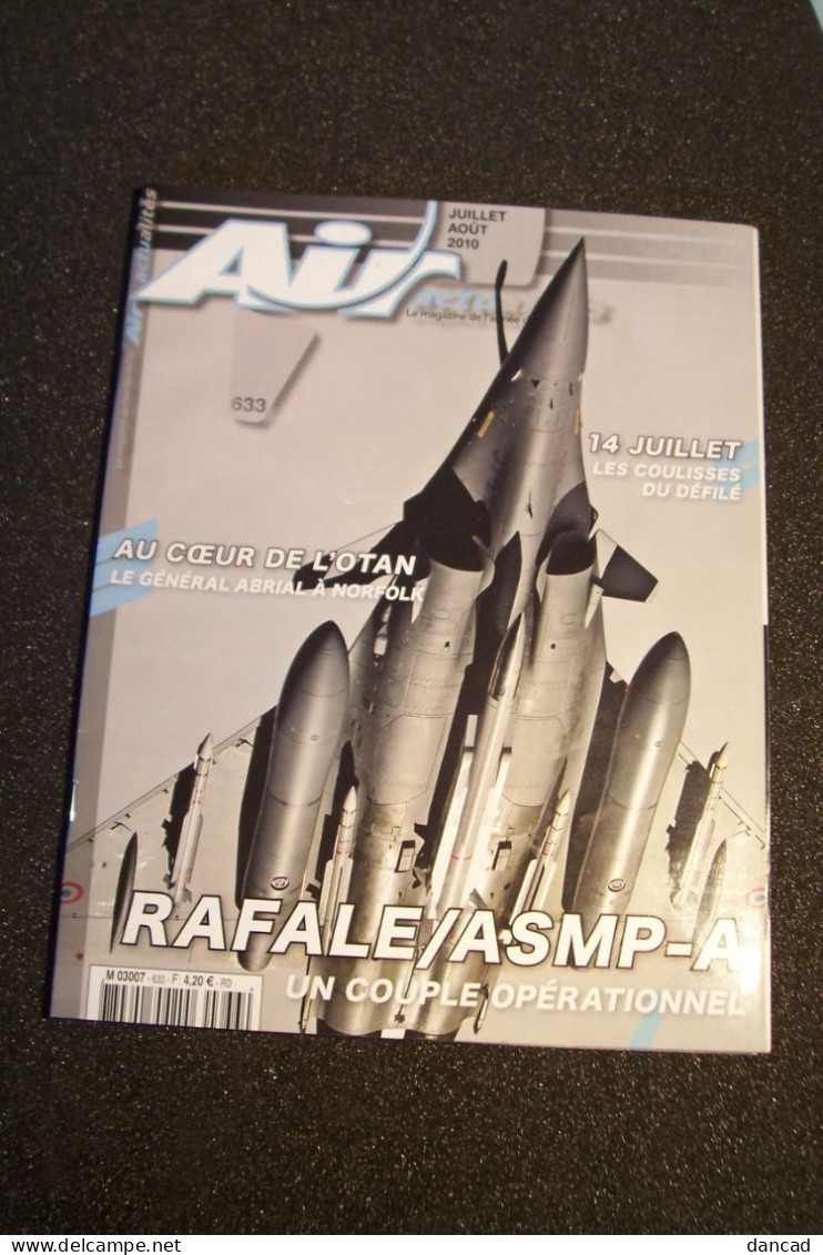 AIR  Magasine  - RAFALE / ASMP-A -  AVIATION  ( 2010 )  - ( Pas De Reflet Sur L'original ) - Luchtvaart