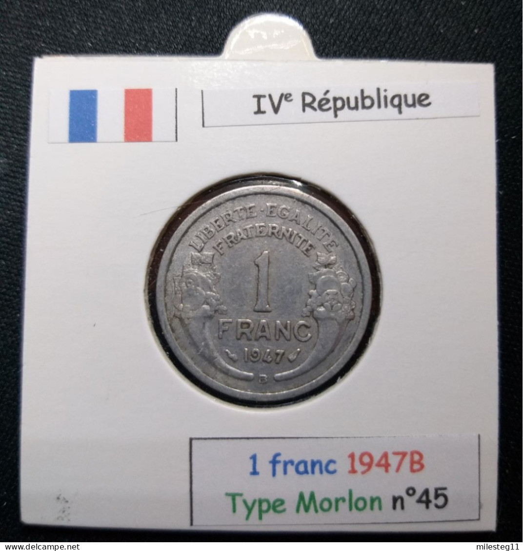 France 1947B 1 Franc Type Morlon (réf Gadoury N°473b) - 1 Franc