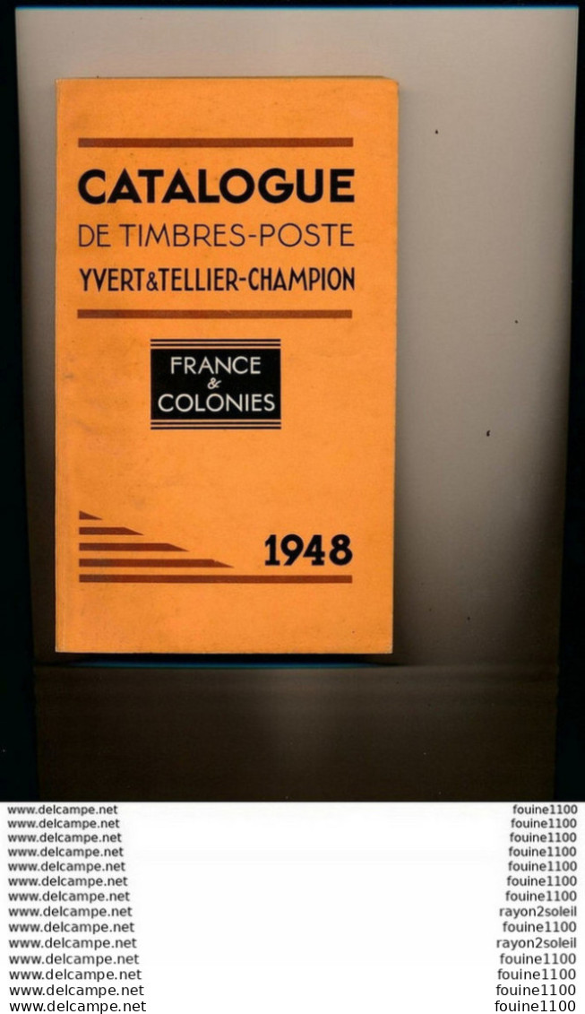 Catalogue De Cotation Yvert & Tellier Champion   Timbres Poste  France & Colonies  1948 - Francia