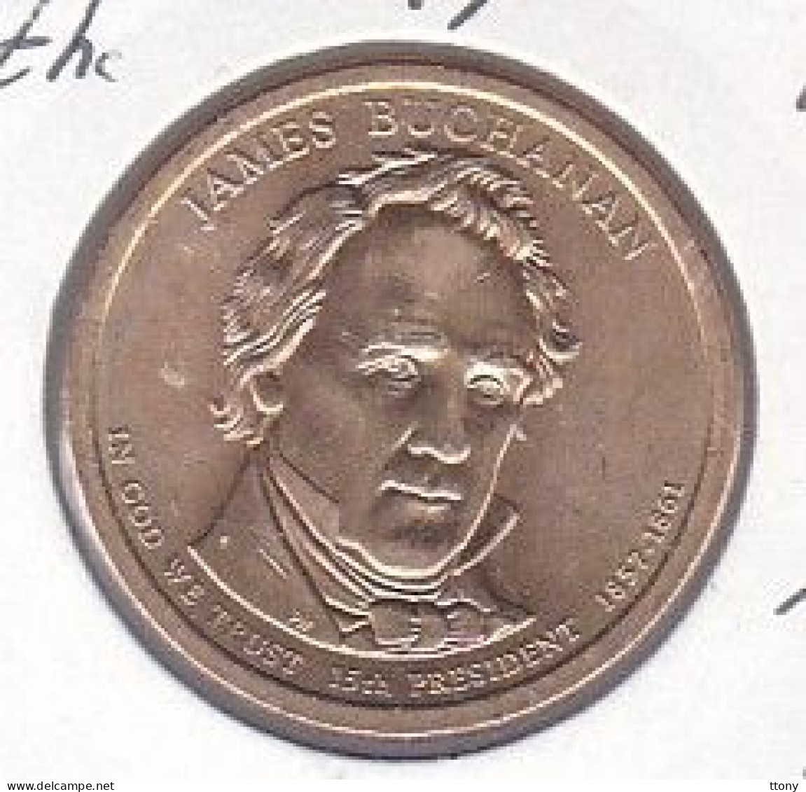 Monnaie, États-Unis, James Buchanan, Dollar, 2010 - 2007-…: Presidents