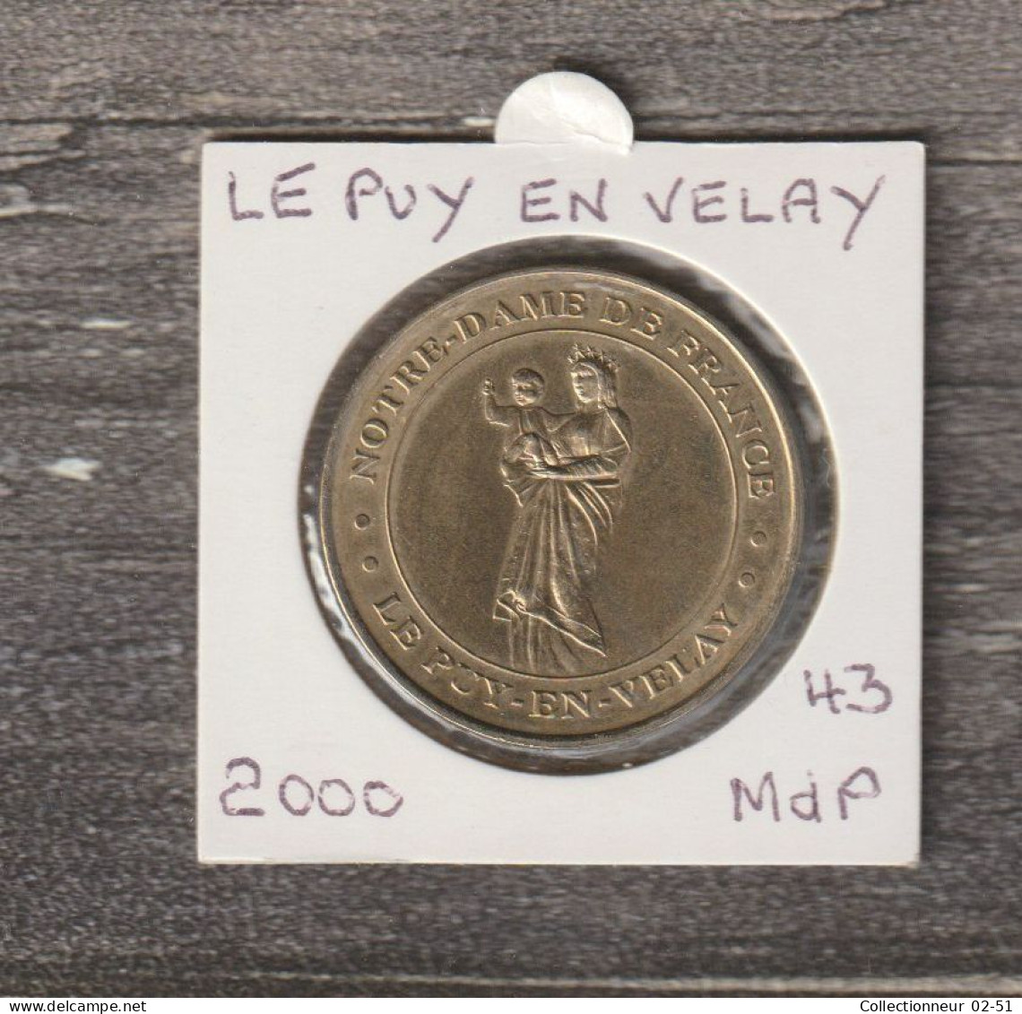 Monnaie De Paris : Le Puy En Velay - 2000 - 2000