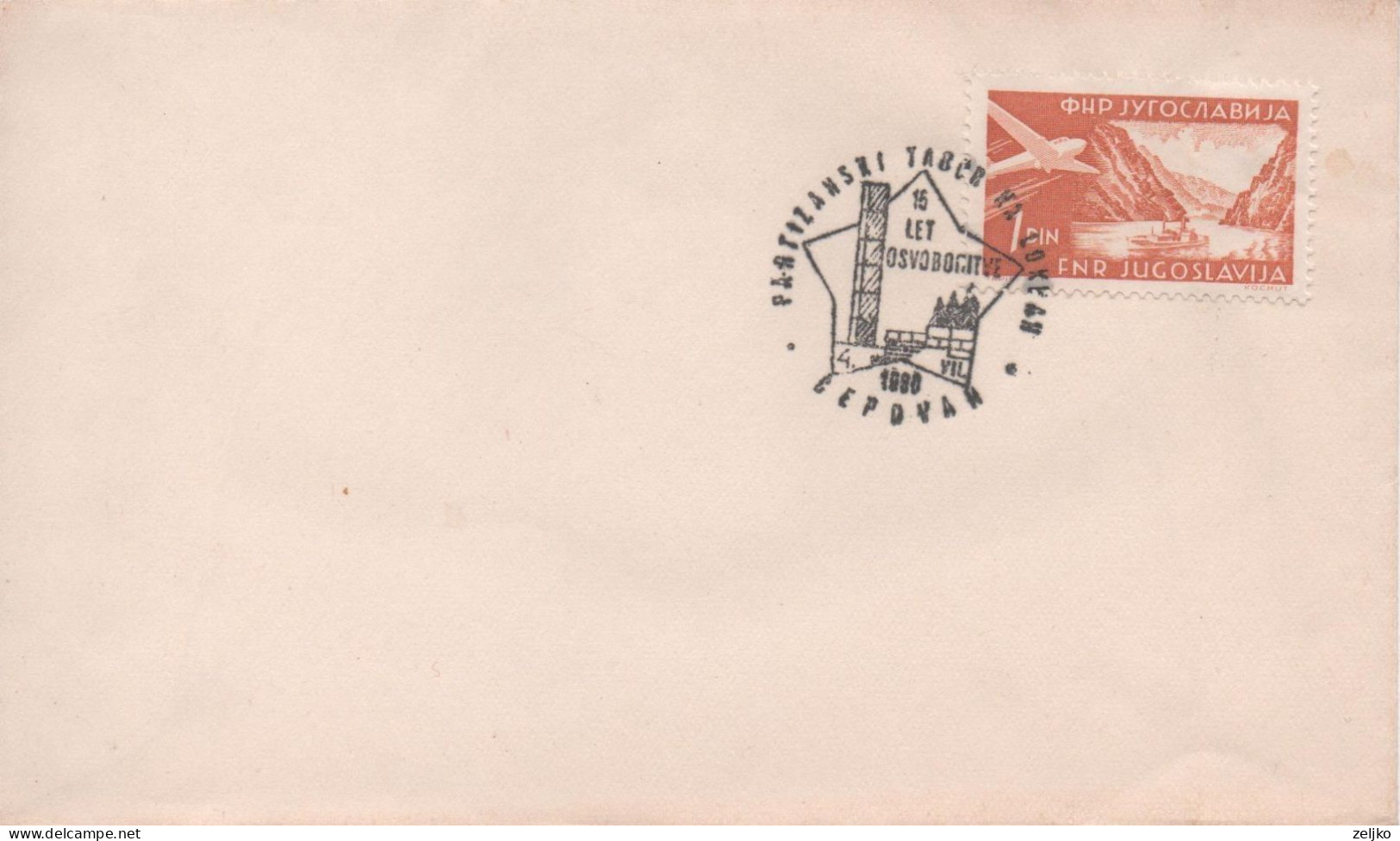 Yugoslavia, Slovenia, Partizanski Tabor Na Lokvah, Čepovar 1960, Partisan's Base WWII - Cartas & Documentos