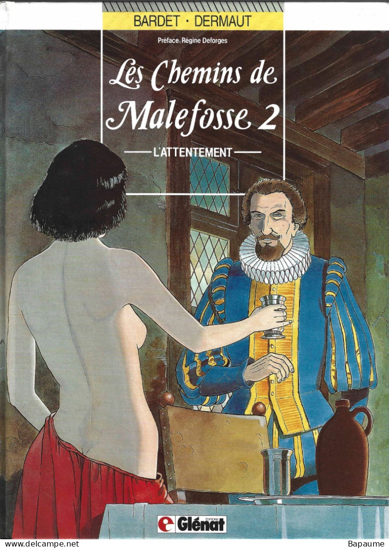 Les Chemins De Malefosse - L'Attentement - Tome 2 - Edition 1987 - Chemins De Malefosse, Les