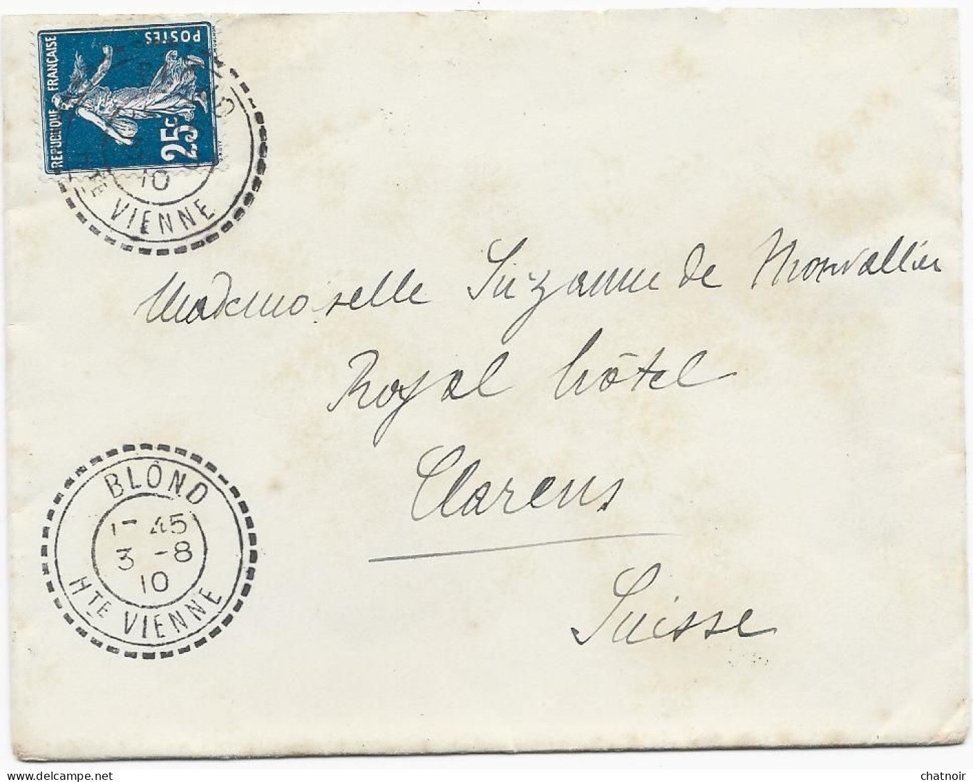 Envel  25c Semeuse  Oblit  BLOND  Haute Vienne   1910  Pour  CLARENS   SUISSE - 1906-38 Semeuse Camée