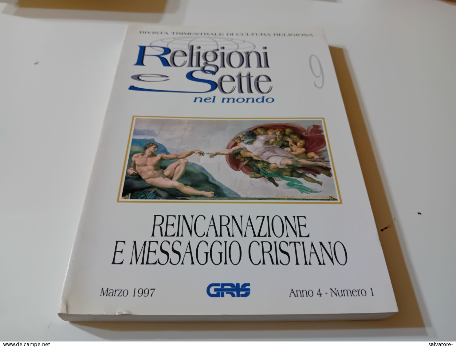 RELIGIONI E SETTE NEL MONDO- RIVISTA TRIMESTRALE DI CULTURA RELIGIOSA- ANNO 4- NUMRRO 1- MARZO 1997 - Médecine, Psychologie